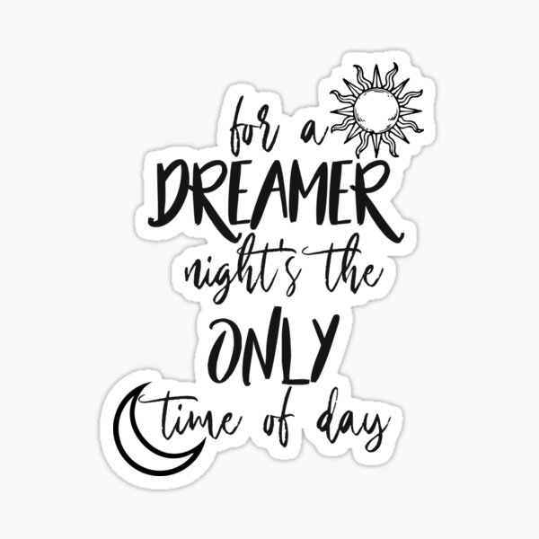Item preview, for a dreamer nights the only time of day | newsies designed and sold by astrolatr.