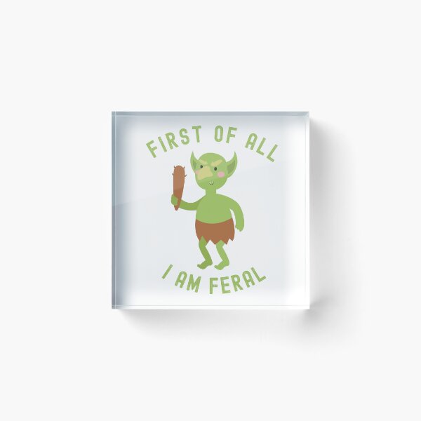 Item preview, First of All   I am Feral  -  Goblin with Club designed and sold by WigOutlet.