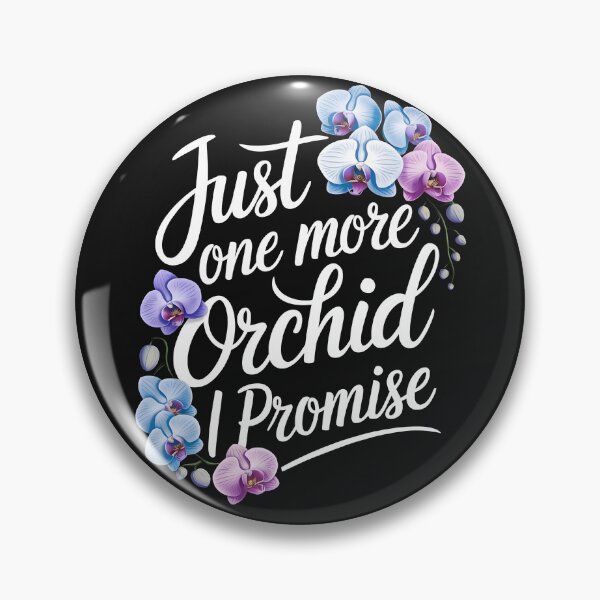 Item preview, Just One More Orchid designed and sold by marosz12.