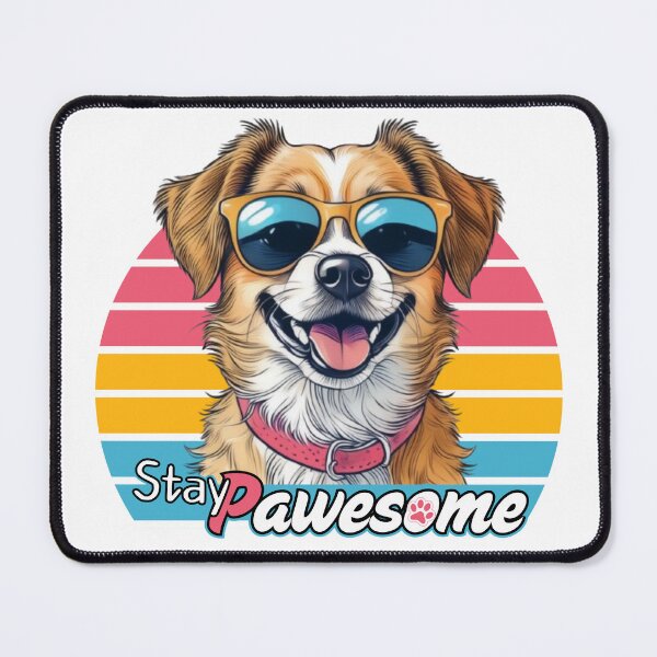 Item preview, Stay Pawesome designed and sold by MALIKABO.