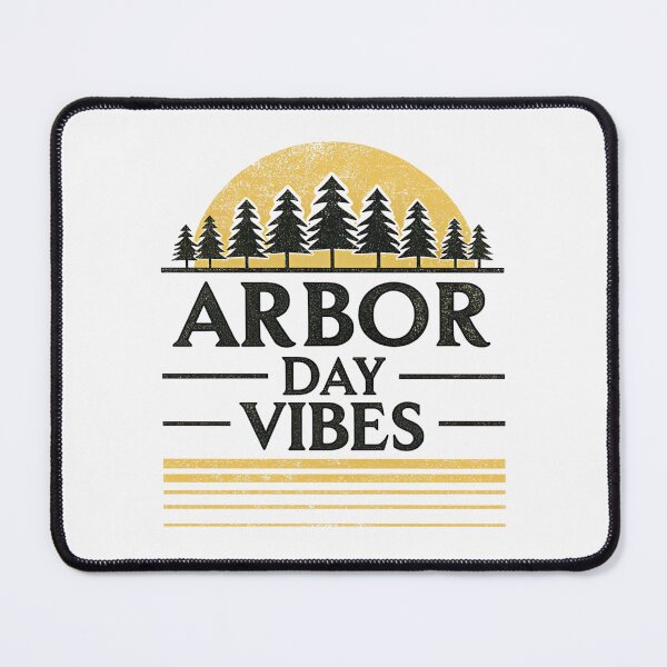 Item preview, Arbor Day Vibes designed and sold by SignumShop.