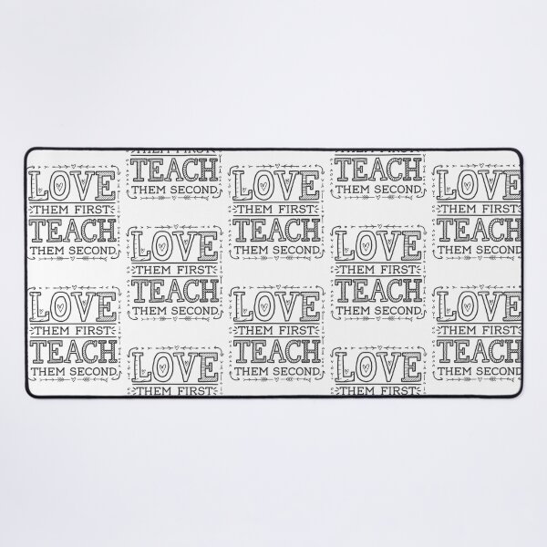 Item preview, Love Them First Teach Them Second Teacher Valentines designed and sold by AniArtPL.