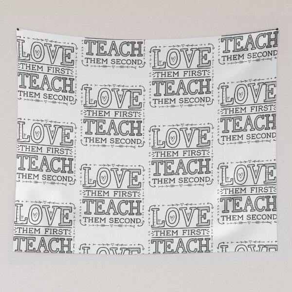 Item preview, Love Them First Teach Them Second Teacher Valentines designed and sold by AniArtPL.
