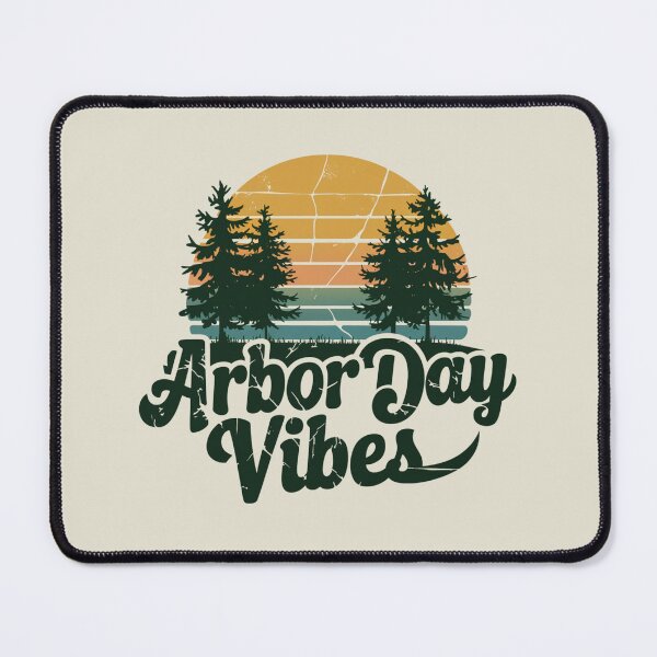 Item preview, Arbor Day Vibes designed and sold by SignumShop.