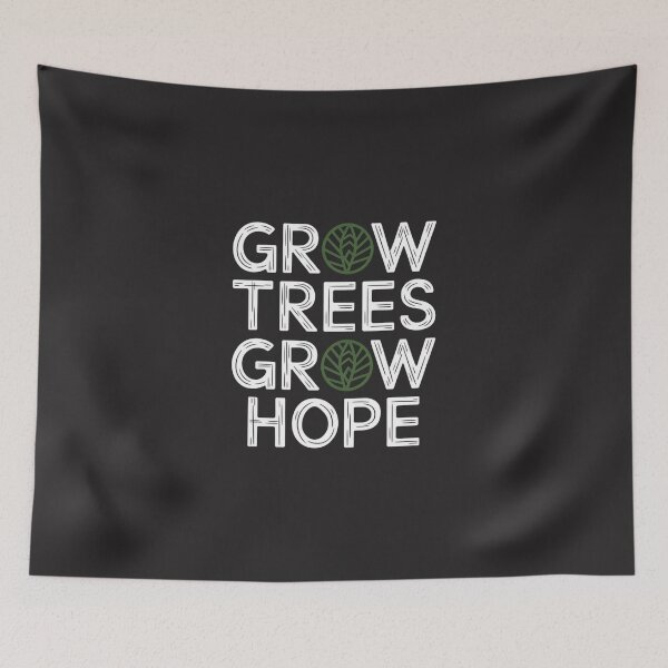 Item preview, Grow Trees, Grow Hope designed and sold by SignumShop.