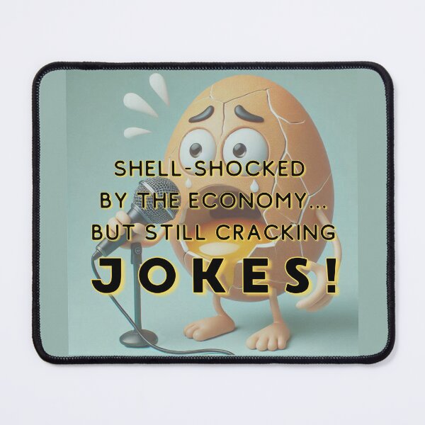 Item preview, Egg Crisis 2025 - Shell-shocked... yet cracking JOKES! designed and sold by nature. electrified..