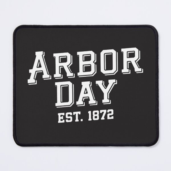 Item preview, Arbor Day – Est. 1872 designed and sold by SignumShop.