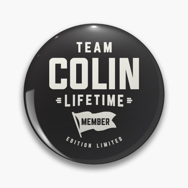 Artikelvorschau, Team Colin Lebenslanges Mitglied Lustiger Name Colin entworfen und verkauft von cidolopez.