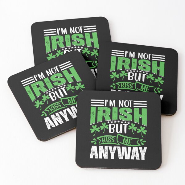 Item preview, I'm Not Irish But Kiss Me Anyway, St. Paddy’s Day Clover, Green, Irish, St. Patrick’s Day, New York, Chicago, Boston designed and sold by UPPrints.