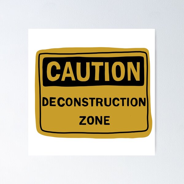 Item preview, Deconstruction Zone designed and sold by megsthornton.