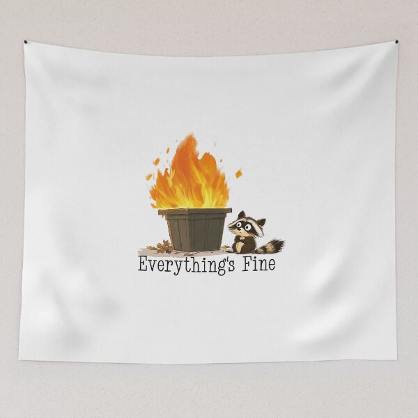Item preview, Everything's Fine Dumpster Fire Raccoon  designed and sold by ColorFlowArt.
