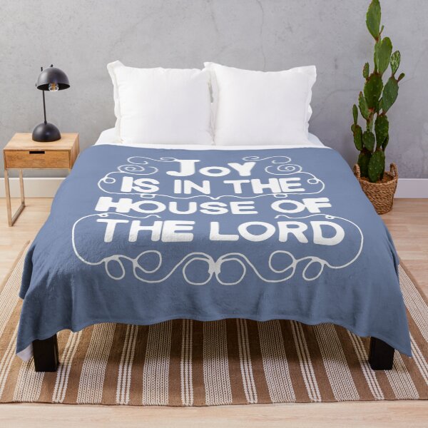 Item preview, Joy Is In The House Of The LORD, There's Joy In The House Of The LORD designed and sold by Angela Dow.