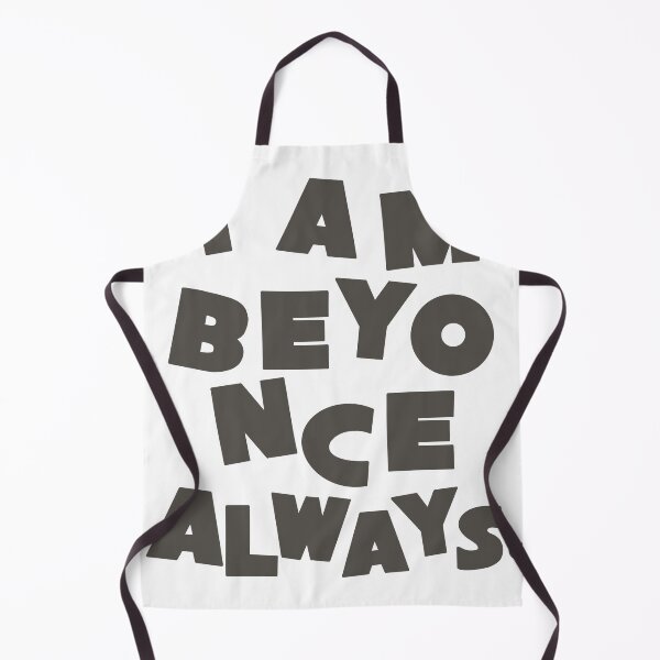 Artikelvorschau, Ich bin Beyoncé, immer. entworfen und verkauft von megsthornton.