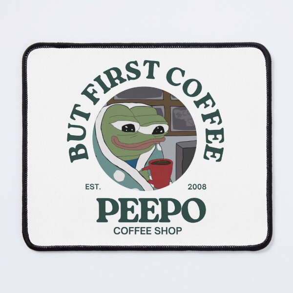 Item preview, But First Coffee Comfy Peepo/Pepe designed and sold by melsbells.