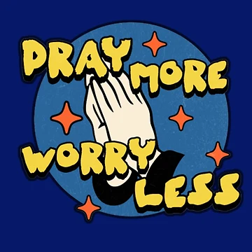 Artwork thumbnail, Pray More, Worry Less by RWCarpenter