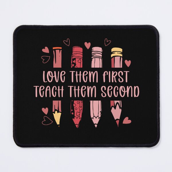 Item preview, love them first, teach them second- teacher valentines designed and sold by EnchantedOwl.