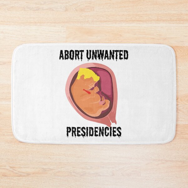 Item preview, Abort Unwanted Presidencies - Trump designed and sold by dealchica.