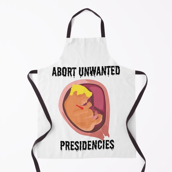 Item preview, Abort Unwanted Presidencies - Trump designed and sold by dealchica.