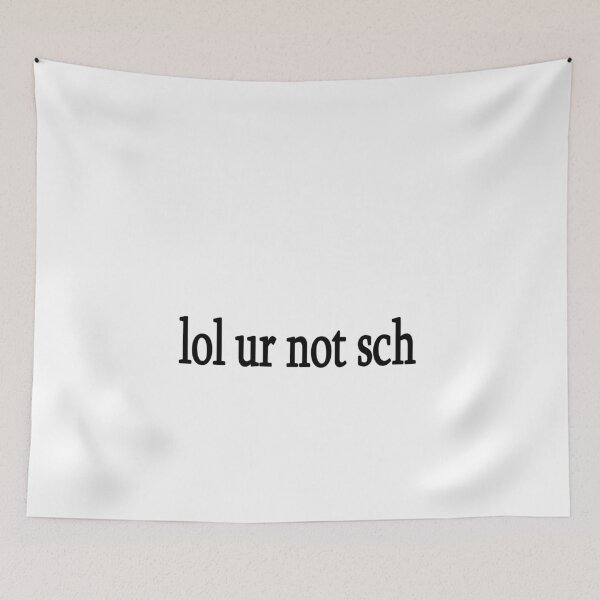 Item preview, lol ur not sch designed and sold by Sasya.