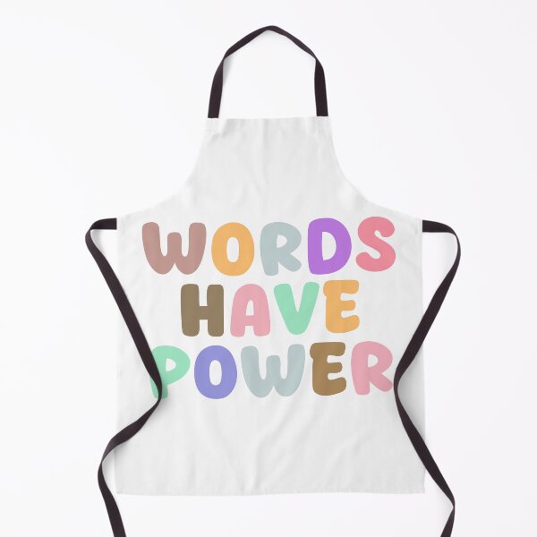 Item preview, words have power designed and sold by designing01Ar3.