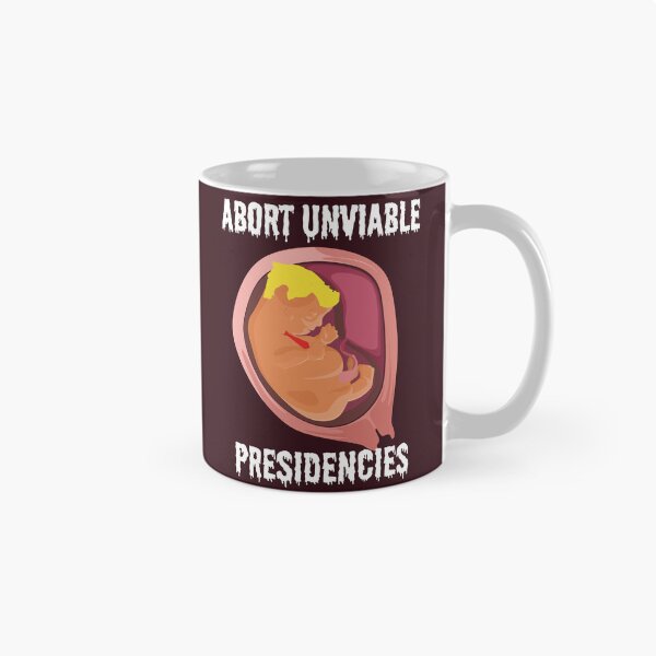 Item preview, Abort Unviable Presidencies - Trump designed and sold by dealchica.