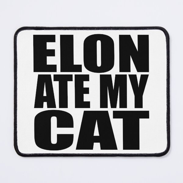 Item preview, Elon se comió a mi gato designed and sold by Metro Bionic.