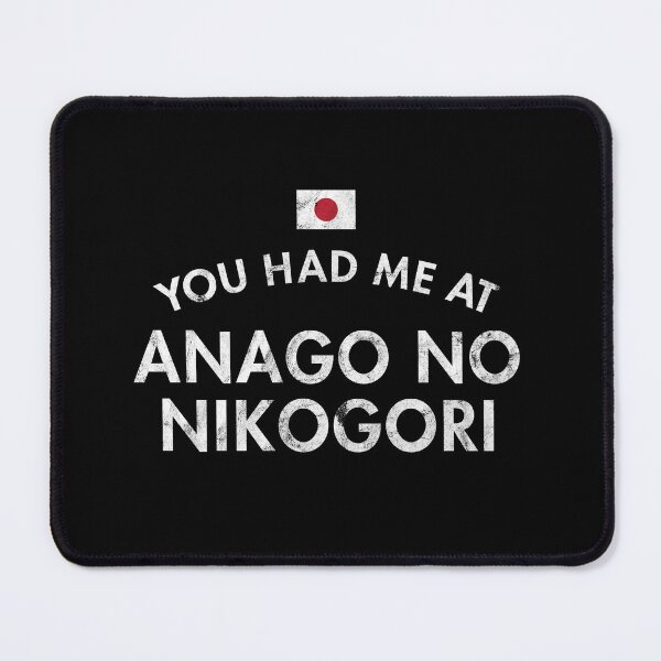 Item preview, You Had Me At Anago No Nikogori Distressed designed and sold by twHistory.