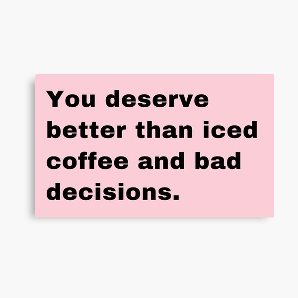 Item preview, You Deserve Better designed and sold by AtelierCeleste.