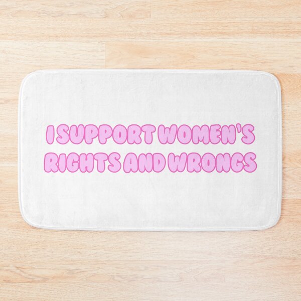 Item preview, i support womens rights and wrongs designed and sold by madebysam :).