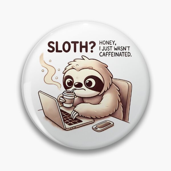Item preview, Funny Coffee Sloth Cartoon – Focused Laptop Sloth with Caffeine Quote designed and sold by Donsean22.