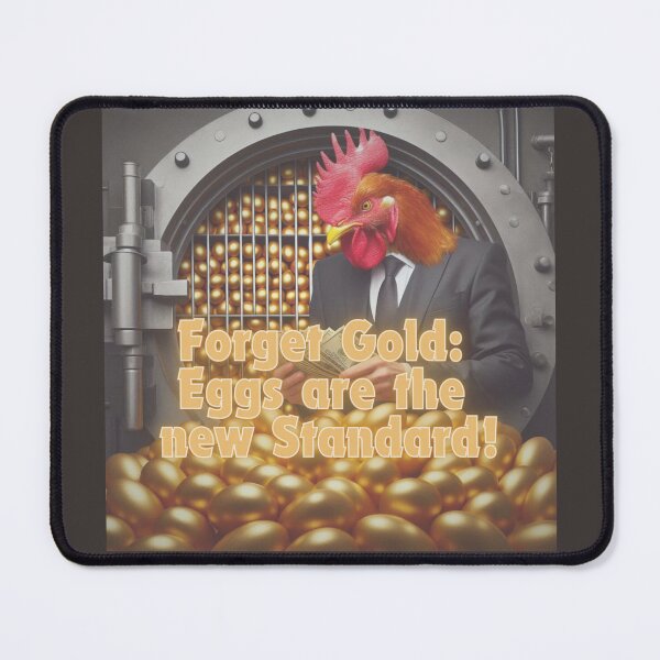 Item preview, Egg Crisis 2025 - Forget GOLD... designed and sold by nature. electrified..