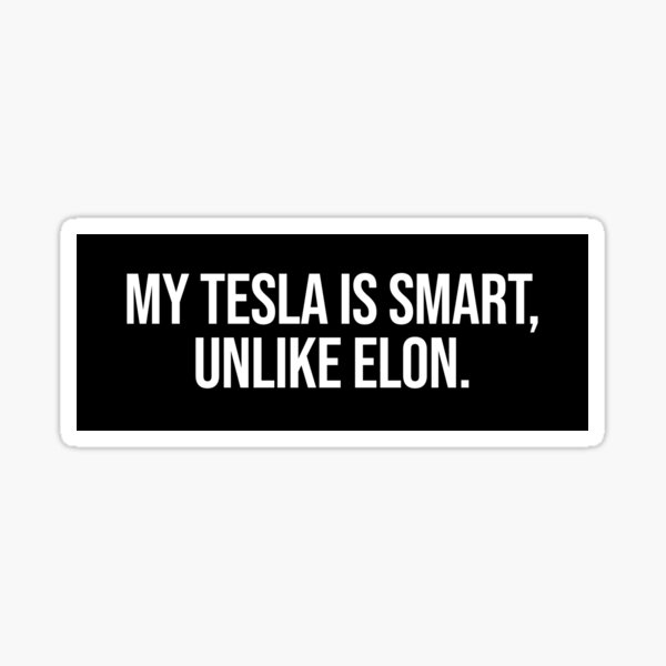 Item preview, Tesla Stoßstange Anti Elon Musk designed and sold by brkvdesign.
