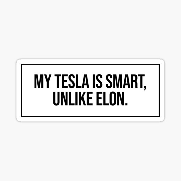Item preview, Tesla Stoßstange Anti Elon Musk designed and sold by brkvdesign.