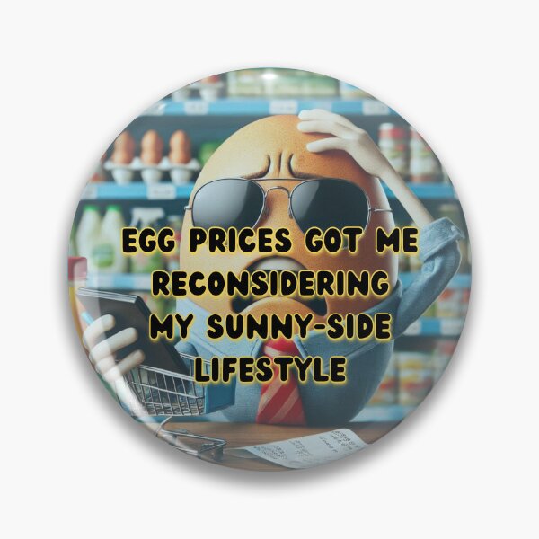 Item preview, Egg Crisis 2025 - Sunny Side Lifestyle designed and sold by nature. electrified..
