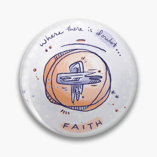 Item preview, where there is doubt, faith designed and sold by dimsdoodles.