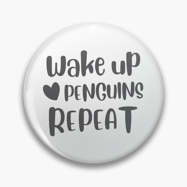 Item preview, Wake up, PENGUINS, repeat designed and sold by jazzydevil.
