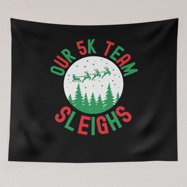 Item preview, Our 5k team Sleighs funny Christmas humor running race designed and sold by snowry.