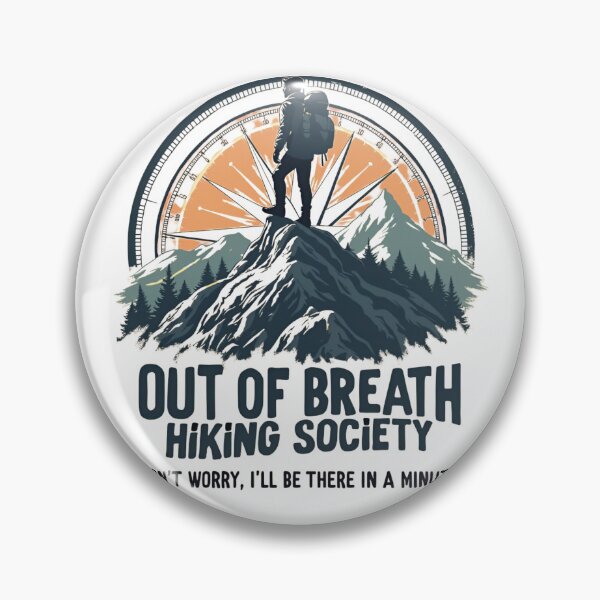 Item preview, Out of Breath Hiking Society  Funny Hiking designed and sold by ArtFromBeyond.