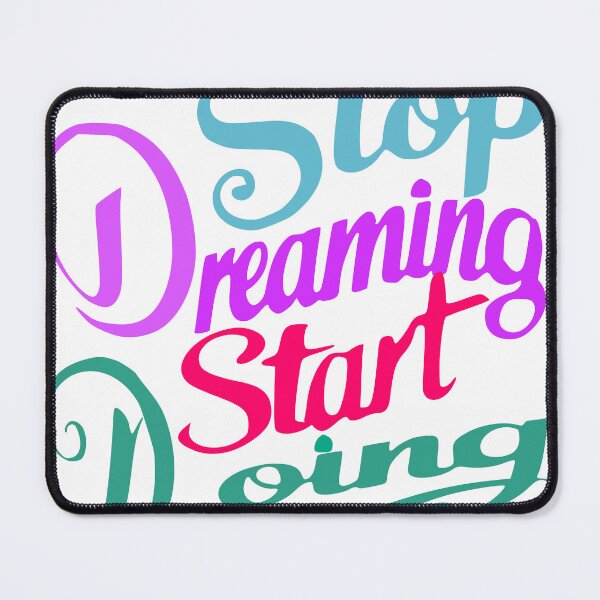Item preview, Stop Dreaming start Doing designed and sold by adlkh.