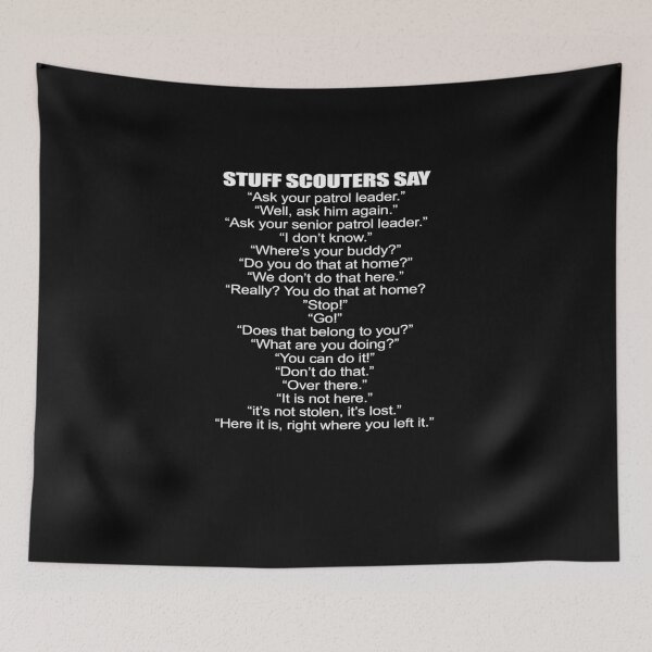 Item preview, Stuff Scouters Say designed and sold by TeeTimeGuys.