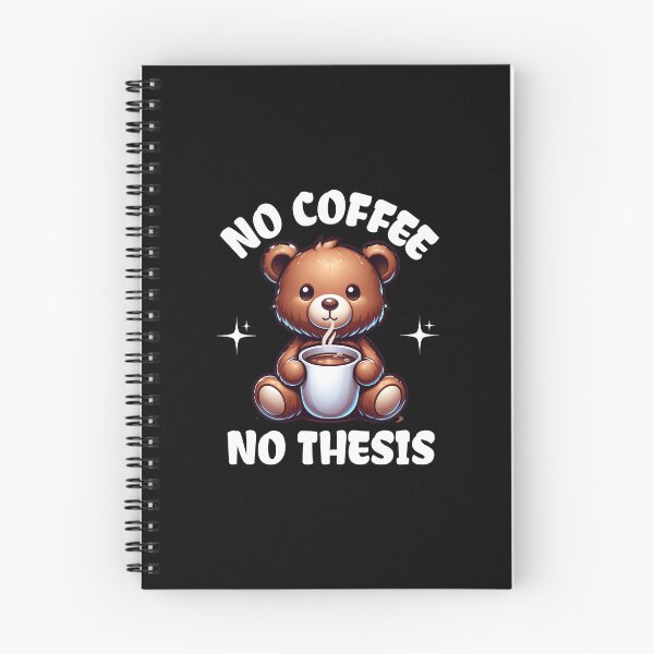 Item preview, No Coffee No Thesis | Funny Thesis | Funny PhD Student | Funny Masters Student | Funny Dissertation | Funny Graduate Student designed and sold by jadedscientist.