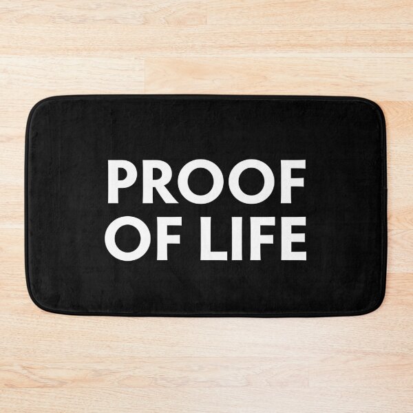 Item preview, Proof of Life designed and sold by twHistory.