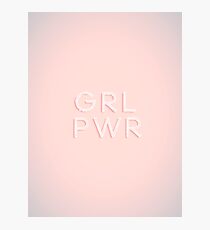 GRL PWR Fotodruck