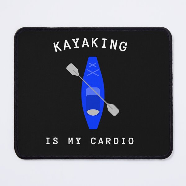 Item preview, Kayaking Is My Cardio designed and sold by Kayak Klub .