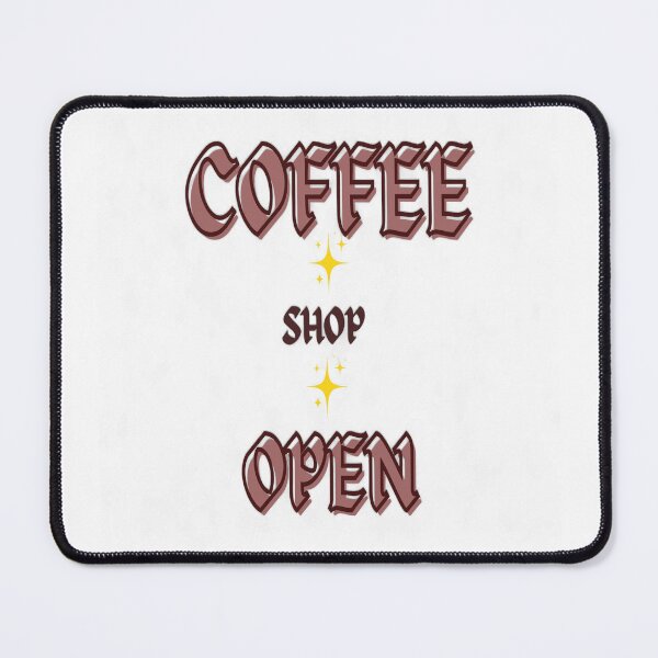 Item preview, Coffee Shop Open designed and sold by 5starsFashion.