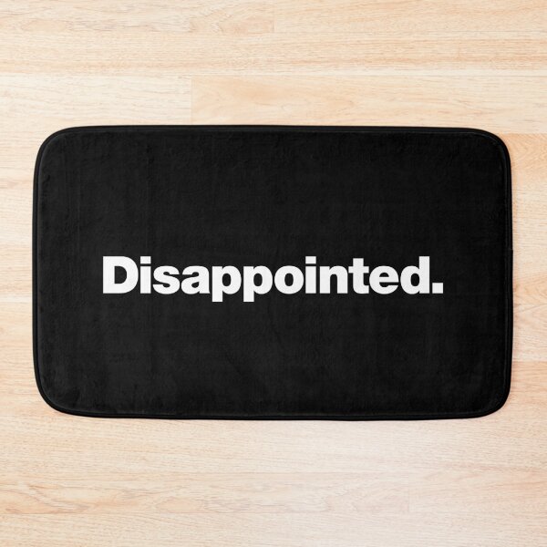 Item preview, Disappointed. designed and sold by chestify.