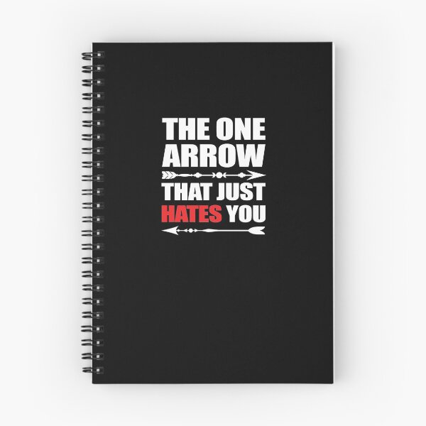 Item preview, That One Arrow That Just Hates You designed and sold by TeeTimeGuys.
