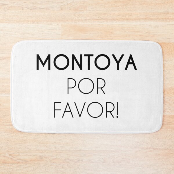 Item preview, Montoya por favor designed and sold by rachimariposa.