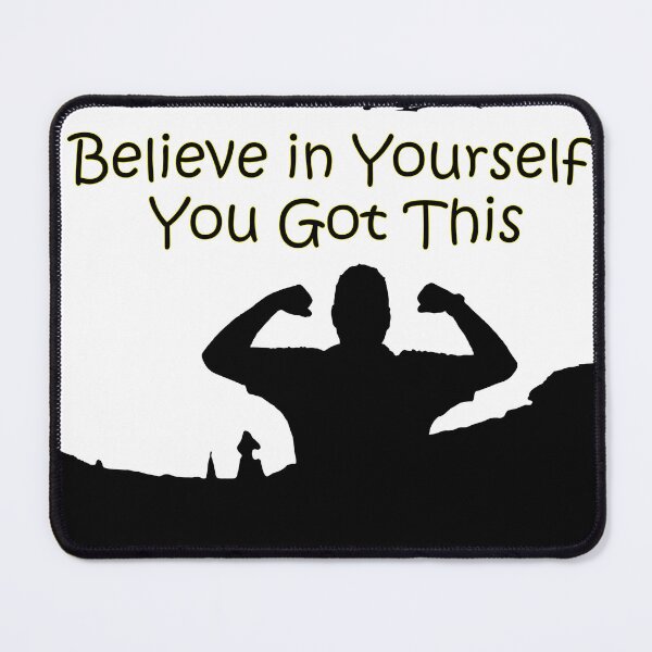 Item preview, Believe in Yourself, You Got This – Motivational Quote designed and sold by World-Shop25.