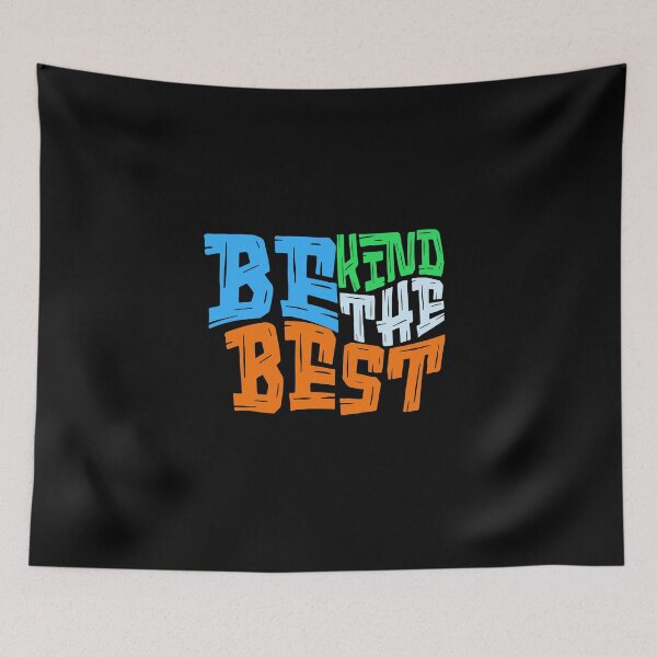 Item preview, Be Kind Be the Best  designed and sold by njaro.
